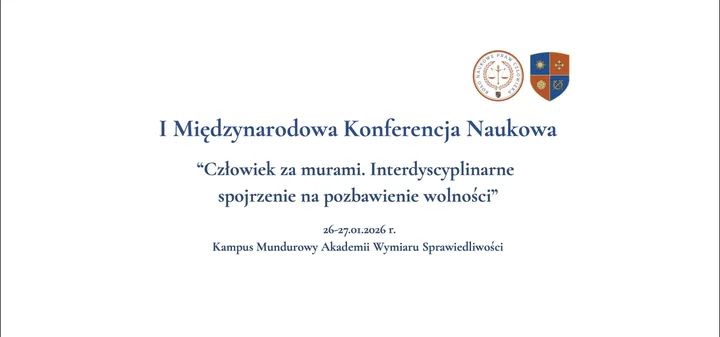 Obraz do artykułu: Człowiek za murami. I Międzynarodowa Konferencja Naukowa o izolacji, odpowiedzialności i przyszłości