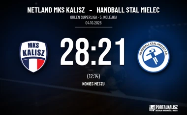 [PIŁKA RĘCZNA] ORLEN Superliga: Netland MKS Kalisz – Handball Stal Mielec 28:21. Kaliszanie odwrócili mecz