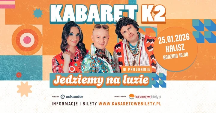 Grafika promocyjna wydarzenia Kabaret K2 — Jedziemy na luzie w Kaliszu (25 stycznia 2026)