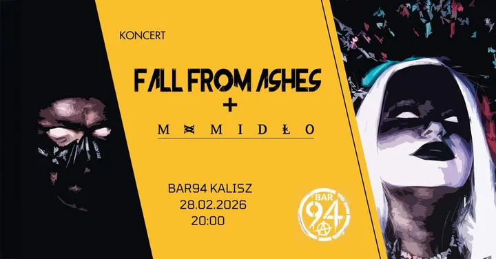 Grafika promocyjna wydarzenia Fall from Ashes i Mamidło w Bar 94 — 28 lutego w Kaliszu