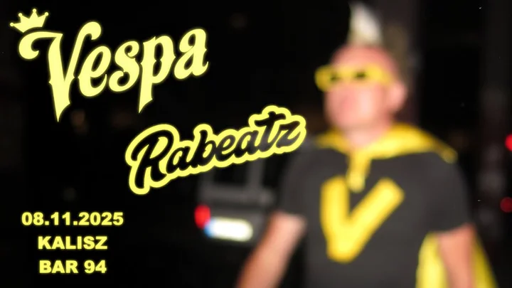 Obrazek przedstawia grafikę promocyjną wydarzenia Koncert Vespa i RaBeatz w Bar 94 w Kaliszu