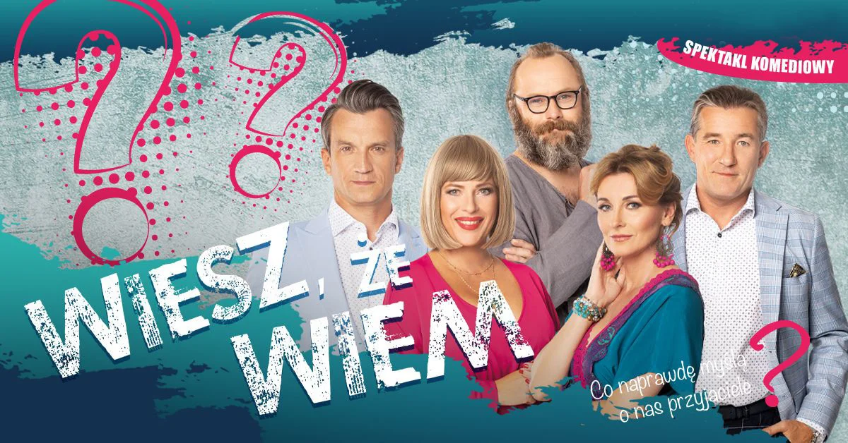 Grafika promocyjna wydarzenia Wiesz, że wiem: komedia w Kaliszu