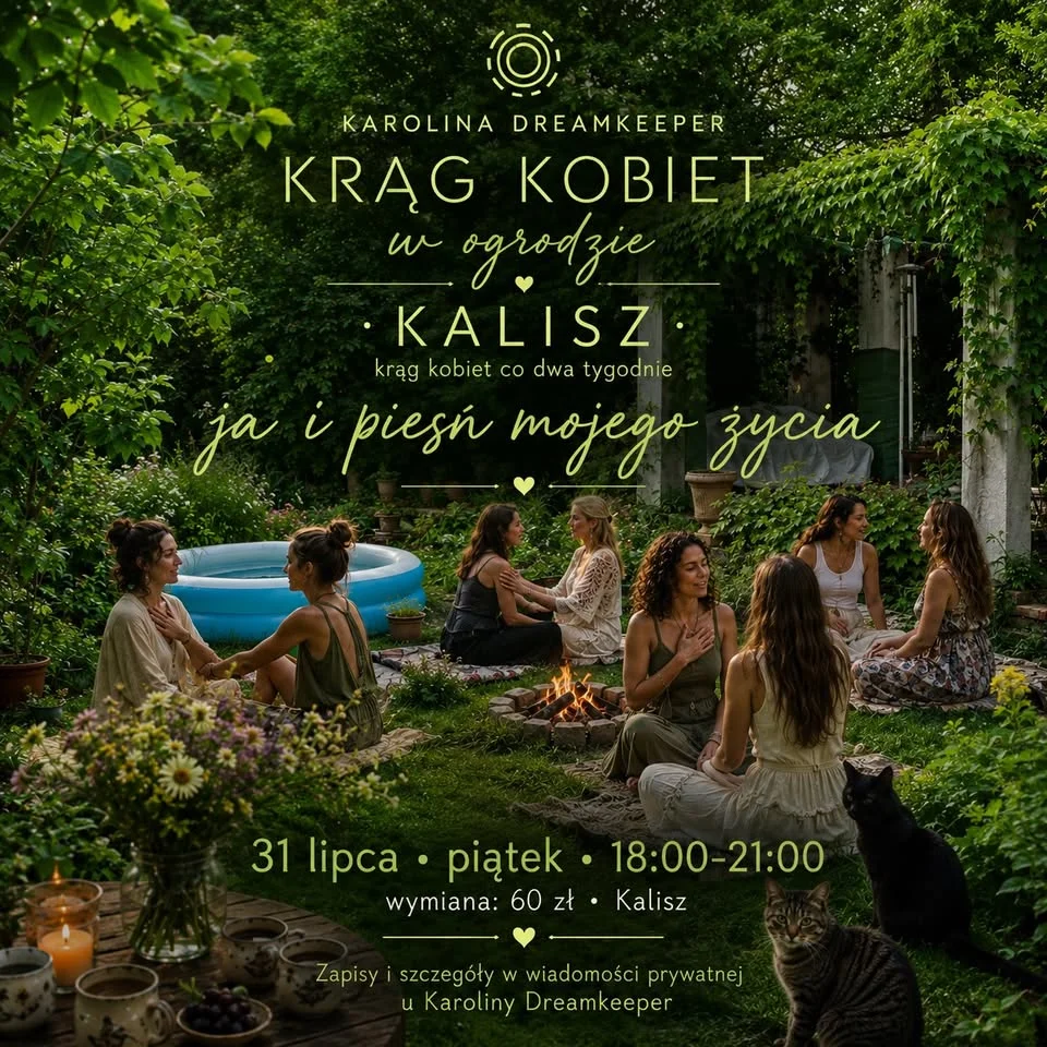 Grafika promocyjna wydarzenia Krąg Kobiet w ogrodzie przy ognisku Kalisz – pieśń życia
