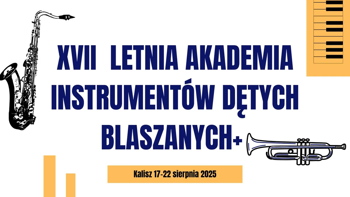 Grafika promocyjna wydarzenia Letnia Akademia Instrumentów Dętych Blaszanych w Kaliszu 2025