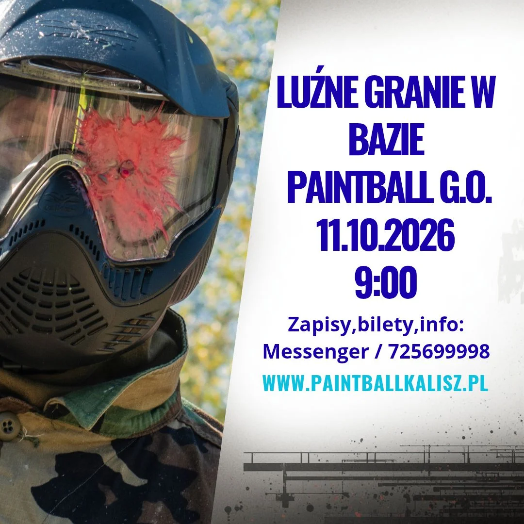 Grafika promocyjna wydarzenia Luźne granie w Bazie – Paintball G.O. 13+ w Szale