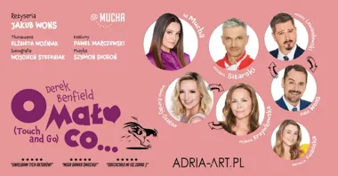 Grafika promocyjna wydarzenia Kalisz: „O mało co…” — Anna Mucha i Michał Sitarski w kultowej komedii