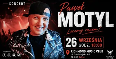 KONCERT PAWEŁ MOTYL KALISZ – romantyczny wieczór