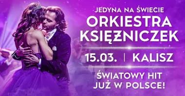 Grafika promocyjna wydarzenia Orkiestra Księżniczek — Koncert Wiedeński 2 w Auli UAM Kalisz