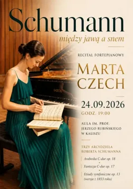 Schumann – między jawą a snem: recital fortepianowy