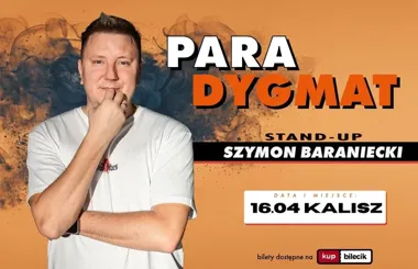 Grafika promocyjna wydarzenia Stand-up Kalisz: Szymon Baraniecki z programem „PARAdygmat” i rozmową z widownią