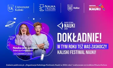 Rusza nabór do Kaliskiego Festiwalu Nauki. Pokazy przeniosą się do pleneru
